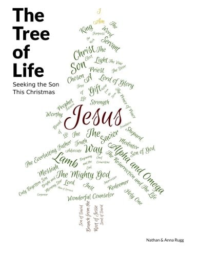 The Tree of Life Seeking the Son This Christmas