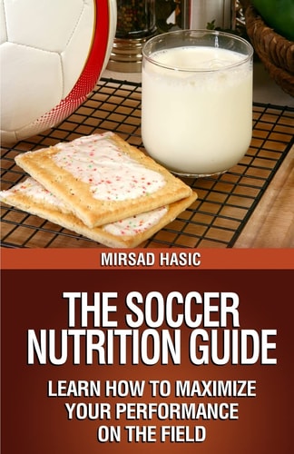 The Soccer Nutrition Guide