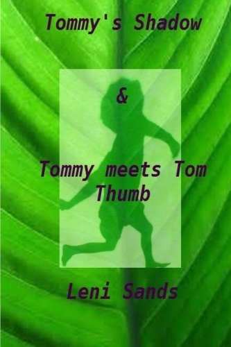 'Tommy's Shadow' and 'Tommy Meets Tom Thumb'