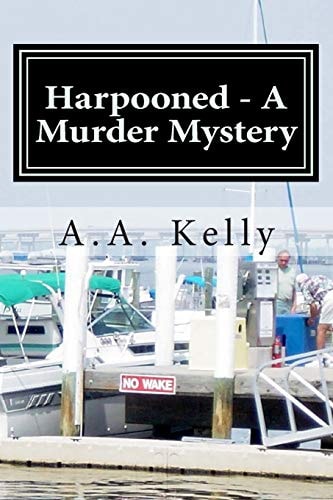 Harpooned - a Murder Mystery
