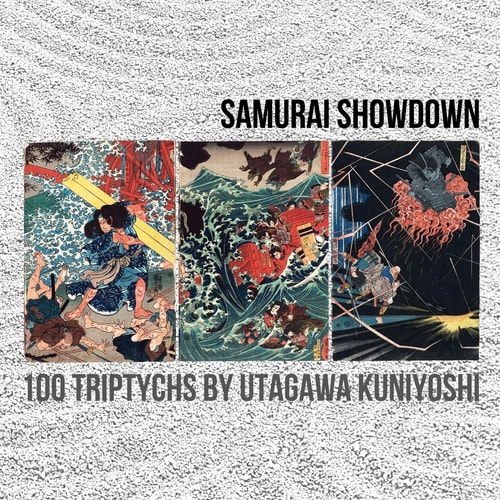 Samurai Showdown 100 Triptychs by Utagawa Kuniyoshi