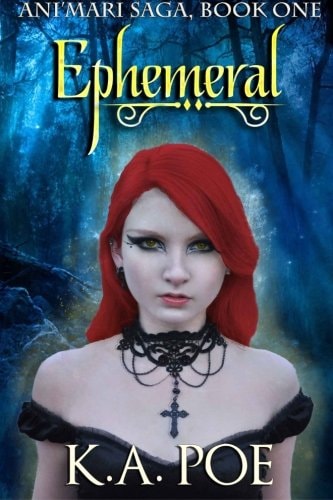 Ephemeral (Ani'mari Saga, Book One)