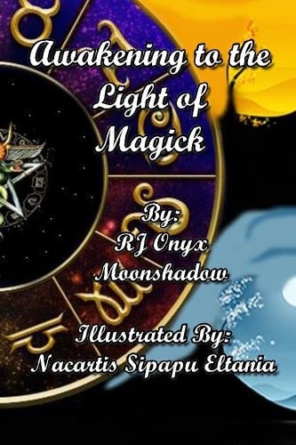 Awakening to the Light of Magick