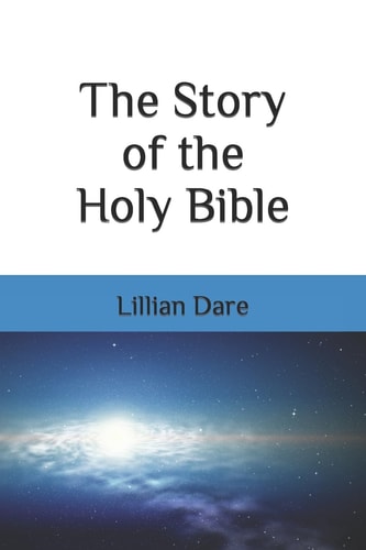 The Story of the Holy Bible