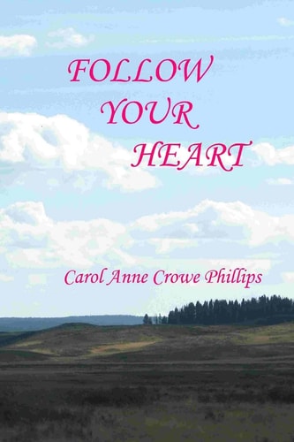 Follow Your Heart Book I