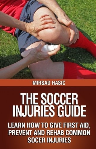 The Soccer Injuries Guide