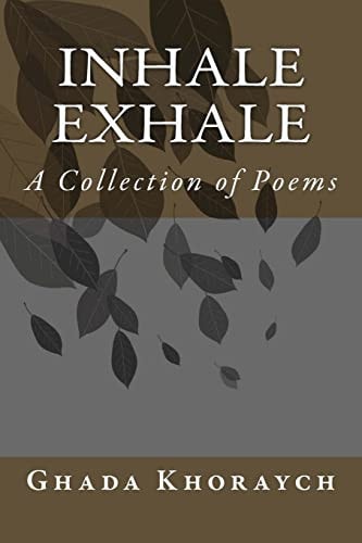 Inhale Exhale A Collection of Poems