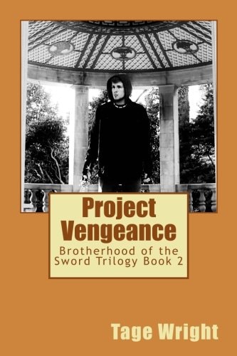Project Vengeance Brotherhood of the Sword Trilogy Book 2