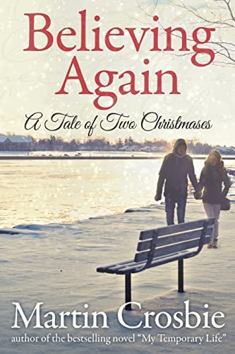 Believing Again A Tale of Two Christmases