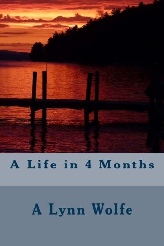 A Life in 4 Months