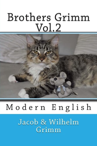 Brothers Grimm Vol. 2 Modern English