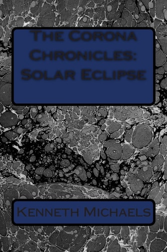 The Corona Chronicles Solar Eclipse