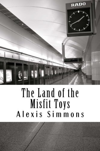 The Land of the Misfit Toys