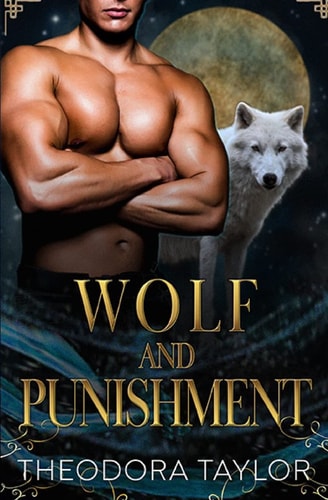 Wolf and Punishment (The Alaska Princesses Trilogy, Book 1)