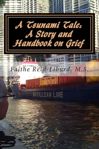 A Tsunami Tale: a Story and Handbook on Grief School Edition