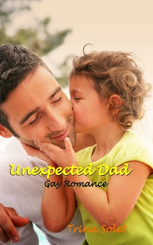 Unexpected Dad Gay Romance