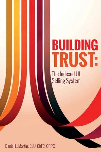 Building Trust The Indexed UL Selling System