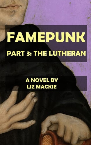 Famepunk The Lutheran