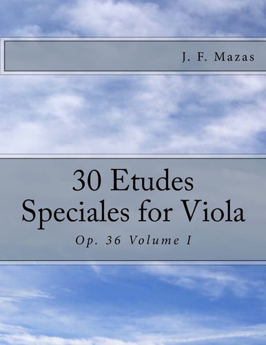 30 Etudes Speciales for Viola Op. 36 Volume I