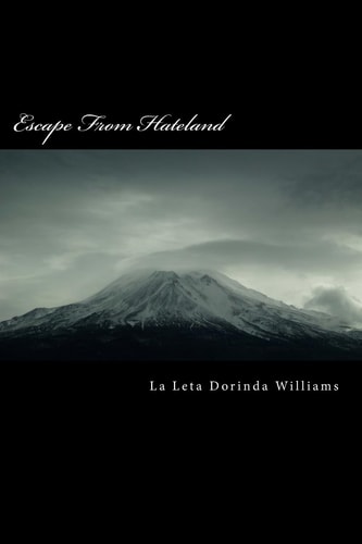 Escape From Hateland