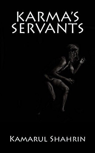 Karma's Servants