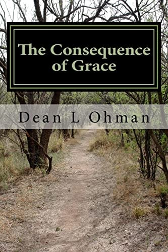 The Consequence of Grace A Way-Wards Journey Back to Truth and Reconciliation