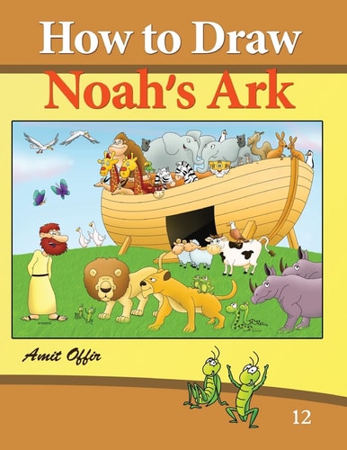 How to Draw Noah's Ark Drawing Books and Activity for the Whole Family