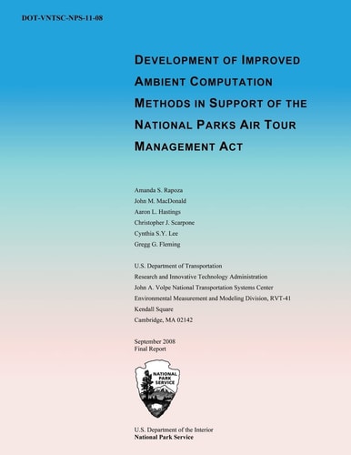 Development of Improved Ambient Computation Methods in Support of the National Parks Air Tour Management Act