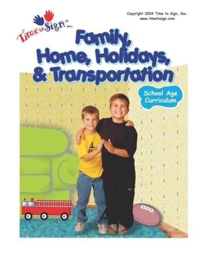 School Age Curriculum Family, Home, Holidays and Transportation