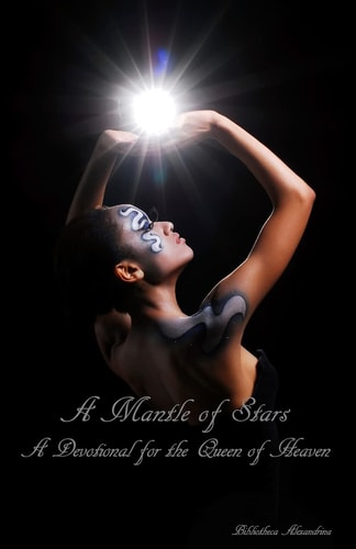 A Mantle of Stars A Devotional for the Queen of Heaven