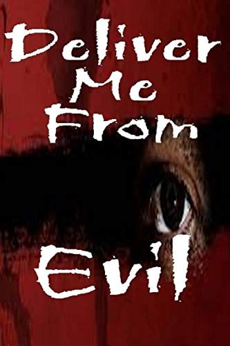 Deliver Me From Evil