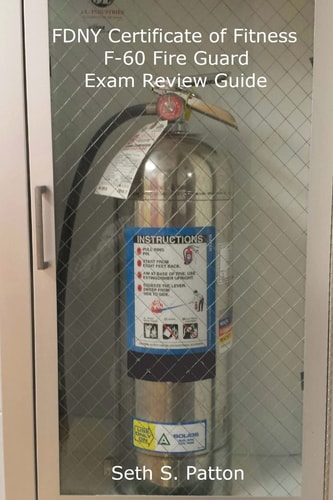 FDNY Certificate of Fitness F-60 Fire Guard Exam Review Guide