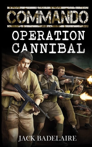 Commando Operation Cannibal