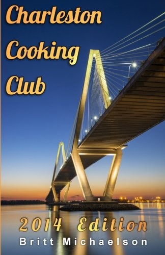 Charleston Cooking Club - 2014 Edition