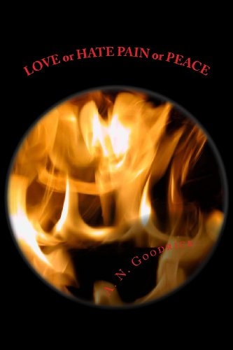 LOVE OrHATE PAIN Or PEACE
