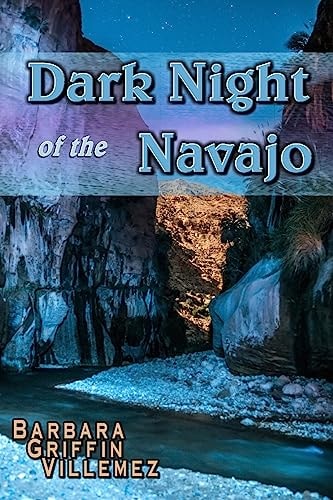 Dark Night of the Navajo