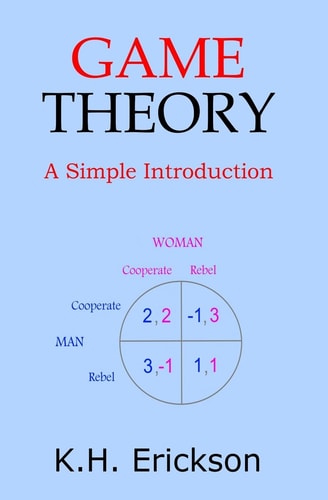 Game Theory A Simple Introduction