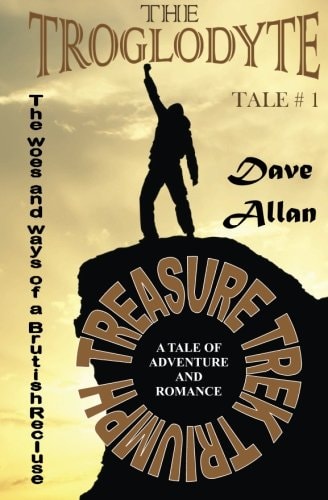 The Troglodyte Tale # 1 The Ways and Woes of a Brutish Recluse