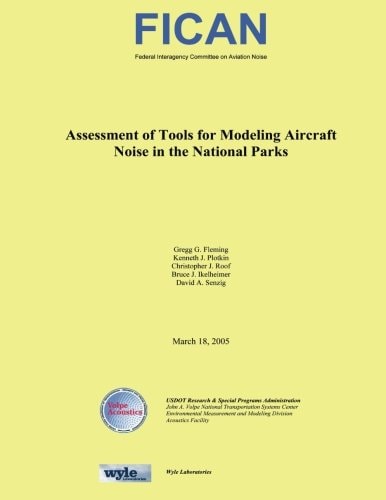 Assessment of Tools for Modeling Aircraft Noise in the National Parks