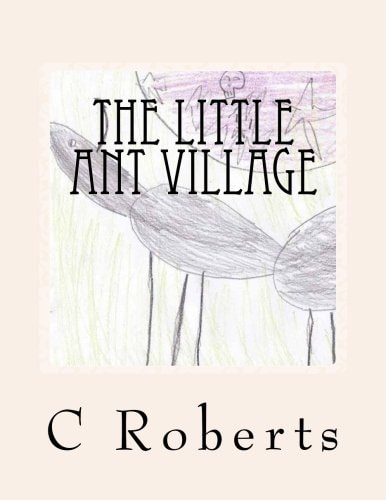 The Little Ant Village