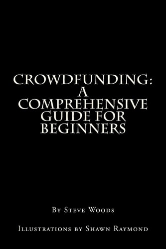 Crowdfunding A Comprehensive Guide for Beginners