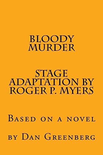 Bloody Murder Based on a Novel