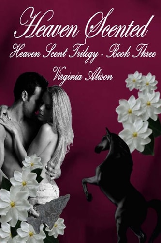 Heaven Scented Book 3 - The Heaven Scent Series