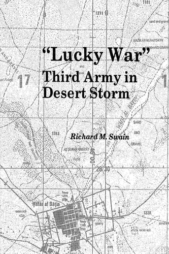 "Lucky War" Third Army in Desert Storm