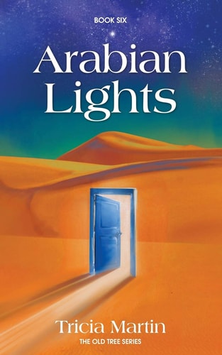 Arabian Lights The Old Tree Series