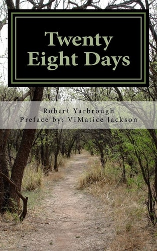 Twenty Eight Days A Journey Within