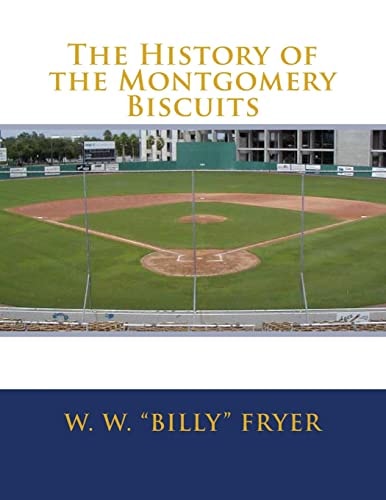 The History of the Montgomery Biscuits