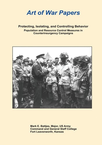 Protecting, Isolating, and Controlling Behavior Population and Resource Control Measures in Counterinsurgency Campaigns