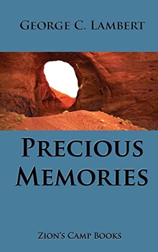 Precious Memories The Faith-Promoting Series Book 16