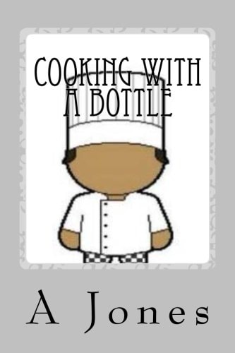 Cooking With a Bottle